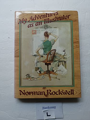 Norman Rockwell: My Adventures As an Illustrator