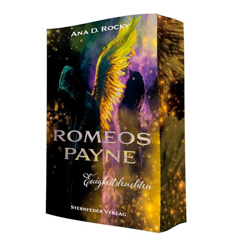 Romeos Payne 3: Ewigkeitsleuchten (Romeos Payne Reihe) von Sternfeder Verlag