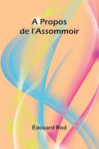A Propos de l'Assommoir von Alpha Edition