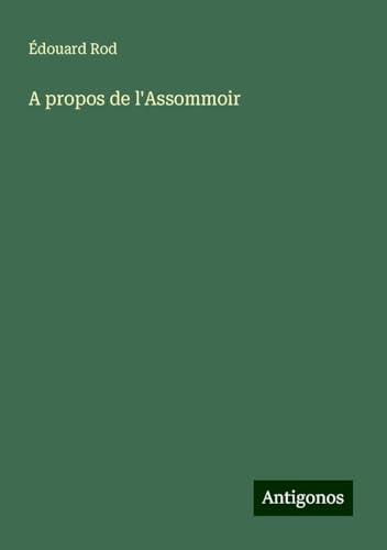 A propos de l'Assommoir von Antigonos Verlag