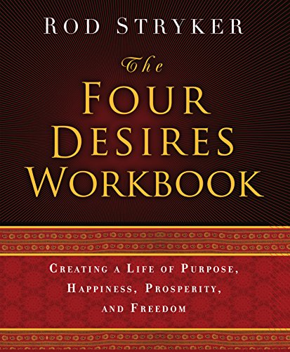The Four Desires Workbook