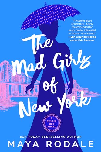 The Mad Girls of New York: A Nellie Bly Novel von Penguin Publishing Group