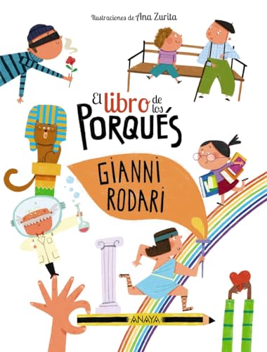 El libro de los porqués (LITERATURA INFANTIL - Libros-Regalo)