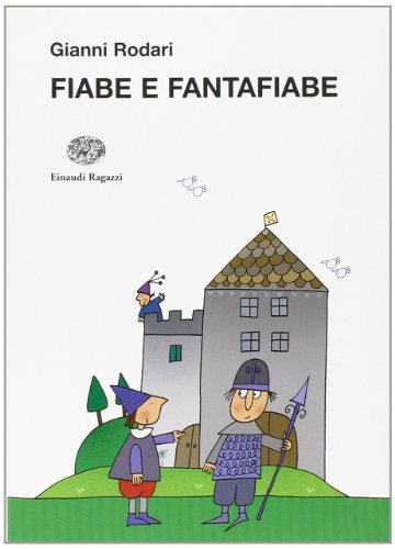 Fiabe e fantafiabe (La biblioteca di Gianni Rodari) von Einaudi Ragazzi
