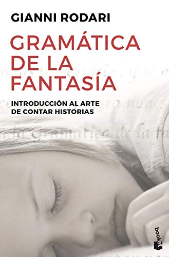 Gramática de la fantasía : introducción al arte de inventar historias: Introducción al arte de contar historias (Divulgación)