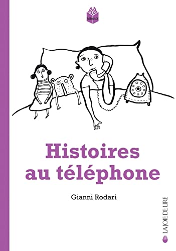 Histoires au téléphone von LA JOIE DE LIRE