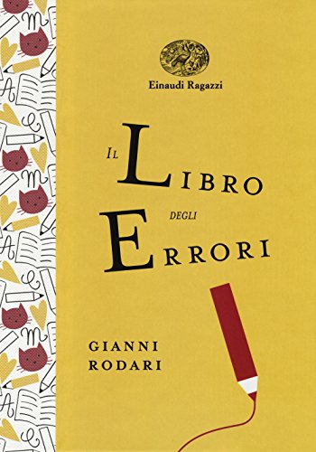 Il libro degli errori (Einaudi Ragazzi Gold) von Einaudi Ragazzi
