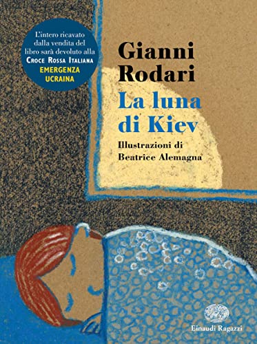 La luna di Kiev. Ediz. illustrata
