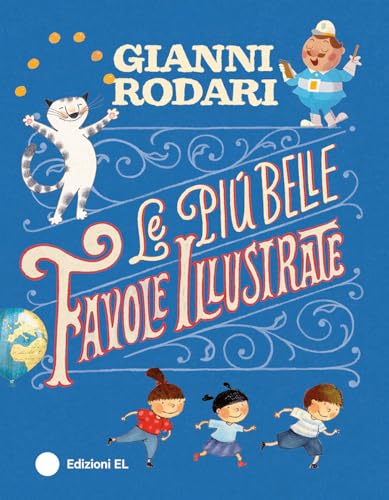 Le più belle favole illustrate. Ediz. a colori (Narrativa) von EL
