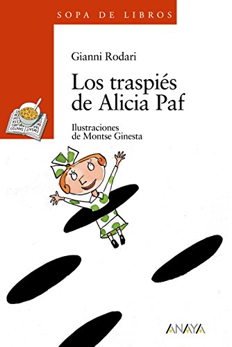 Los traspiés de Alicia Paf (LITERATURA INFANTIL - Sopa de Libros)