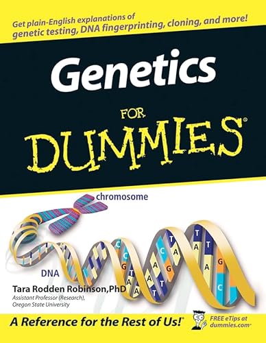 Genetics For Dummies: A Reference for the Rest of Us!