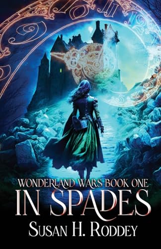 In Spades: Wonderland Wars Book 1 von Watertower Hill Publishing