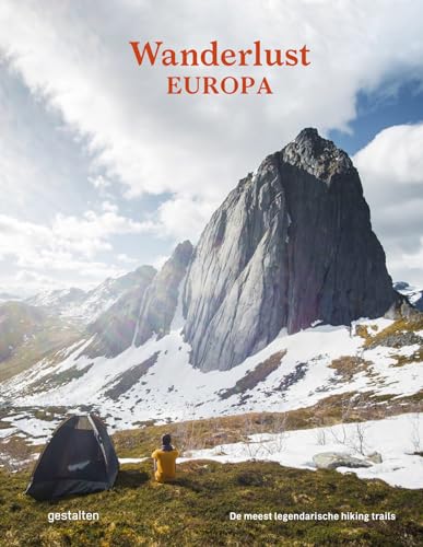 Wanderlust Europa: de meest legendarische hiking trails von Kosmos Uitgevers
