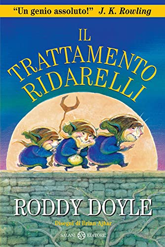 Il trattamento ridarelli (Fuori collana Salani)