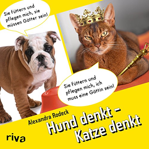 Hund denkt – Katze denkt