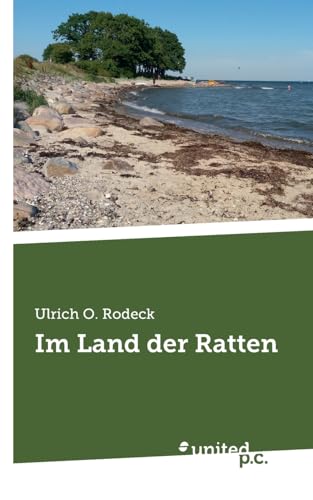Im Land der Ratten Im Land der Ratten von united p.c.