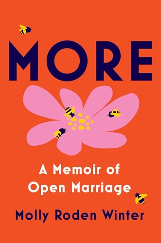 More: A Memoir of Open Marriage von Doubleday