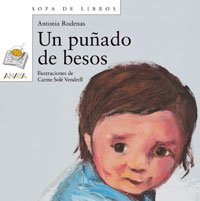 Un puñado de besos (LITERATURA INFANTIL - Sopa de Libros, Band 64)