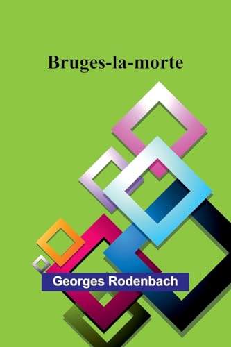 Bruges-la-morte von Alpha Edition