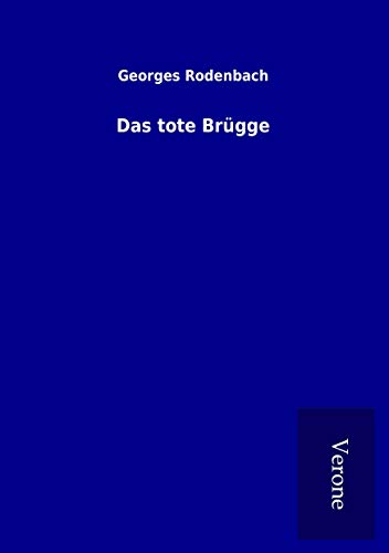 Das tote Brügge Das tote Brügge von TP Verone Publishing