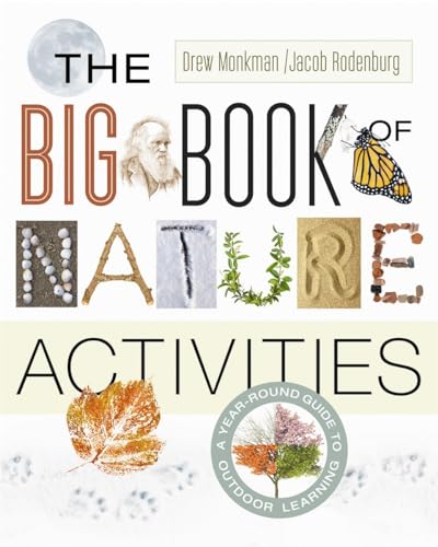 Big Book of Nature Activities: A Year-Round Guide to Outdoor Learning von New Society Publishers
