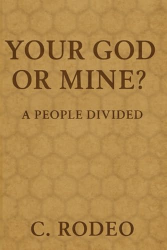You God or Mine?: A People Divided von Independently published