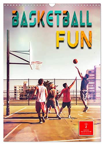 Basketball Fun (Wandkalender 2025 DIN A3 hoch), CALVENDO Monatskalender von CALVENDO