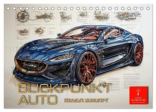 Blickpunkt Auto Design Zukunft (Tischkalender 2024 DIN A5 quer), CALVENDO Monatskalender