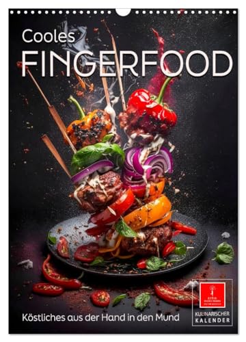 Cooles Fingerfood (Wandkalender 2025 DIN A3 hoch), CALVENDO Monatskalender von CALVENDO