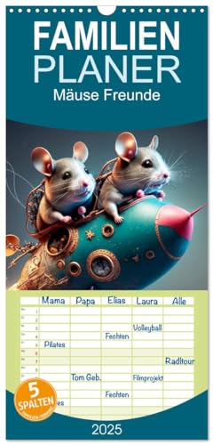 Familienplaner 2025 - Mäuse Freunde mit 5 Spalten (Wandkalender, 21 cm x 45 cm), CALVENDO von CALVENDO