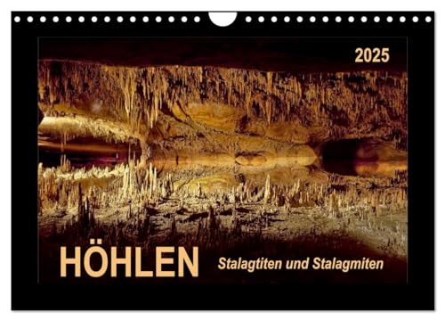 Höhlen, Stalaktiten und Stalagmiten (Wandkalender 2025 DIN A4 quer), CALVENDO Monatskalender von CALVENDO