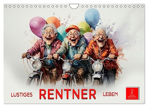 Lustiges Rentner Leben (Wandkalender 2024 DIN A4 quer), CALVENDO Monatskalender von CALVENDO