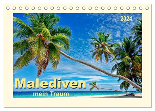 Malediven - mein Traum (Tischkalender 2024 DIN A5 quer), CALVENDO Monatskalender