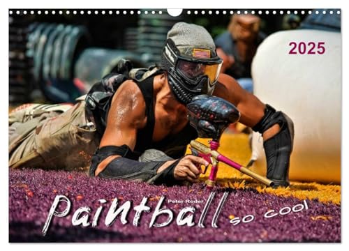 Paintball - so cool (Wandkalender 2025 DIN A3 quer), CALVENDO Monatskalender von CALVENDO