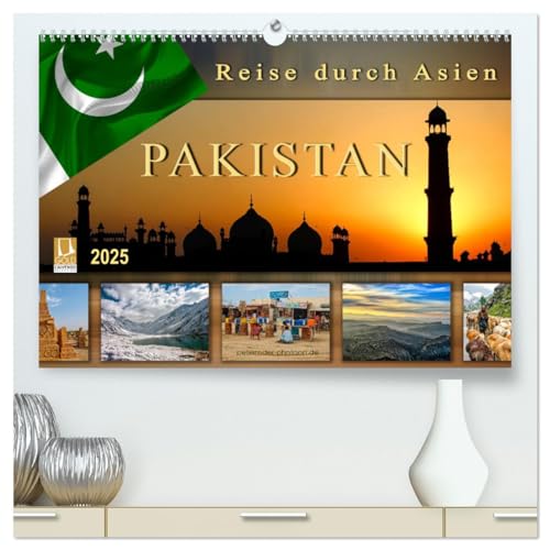 Reise durch Asien - Pakistan (hochwertiger Premium Wandkalender 2025 DIN A2 quer), Kunstdruck in Hochglanz von CALVENDO