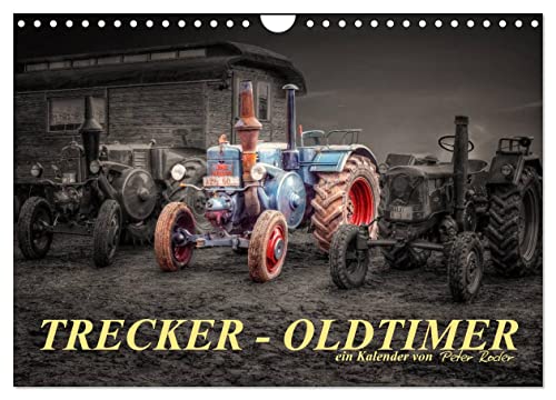 Trecker - Oldtimer (Wandkalender 2024 DIN A4 quer), CALVENDO Monatskalender von CALVENDO
