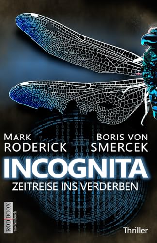 Incognita - Zeitreise ins Verderben: Wissenschaftsthriller über die Entdeckung Südamerikas | Hochspannung pur von Independently published