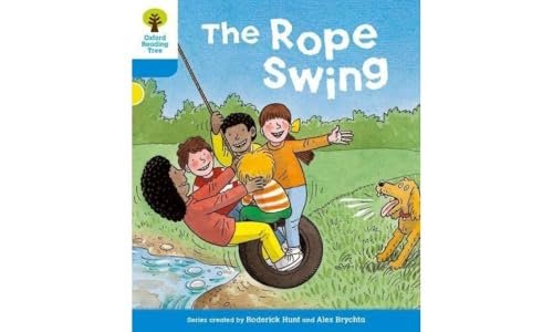 Oxford Reading Tree: Level 3: Stories: The Rope Swing von OXFORD UNIVERSITY PRESS