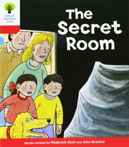 Oxford Reading Tree: Level 4: Stories: The Secret Room von Oxford University Press