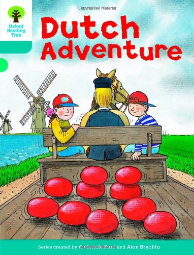 Oxford Reading Tree: Level 9: More Stories A: Dutch Adventure