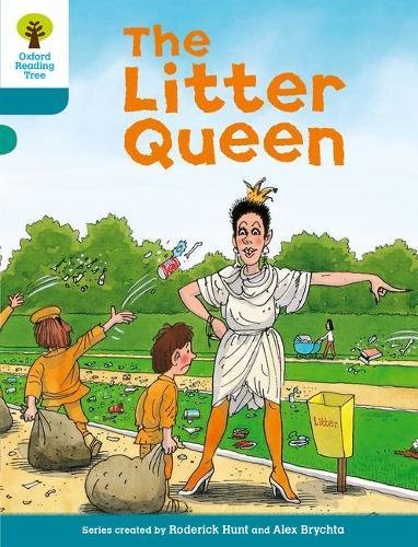 Oxford Reading Tree: Level 9: Stories: The Litter Queen von Oxford University Press