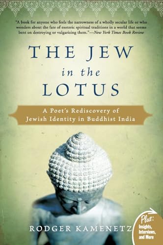 The Jew in the Lotus: A Poet's Rediscovery of Jewish Identity in Buddhist India (Plus)