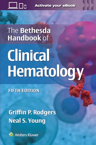 The Bethesda Handbook of Clinical Hematology