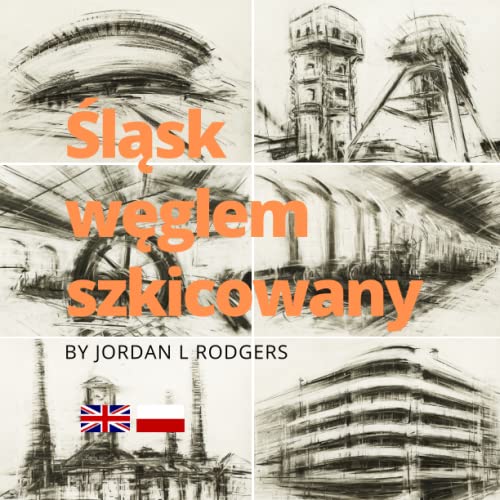 Śląsk węglem szkicowany Śląsk węglem szkicowany von Independently published