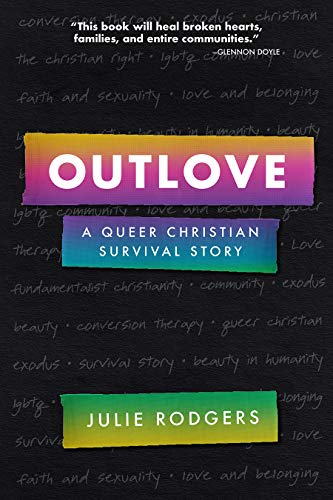 Outlove: A Queer Christian Survival Story (Regnum Studies in Mission)