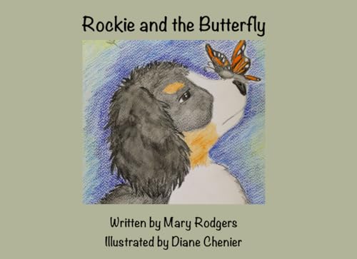 Rockie and The Butterfly (Rockie's Adventures) von Independently published