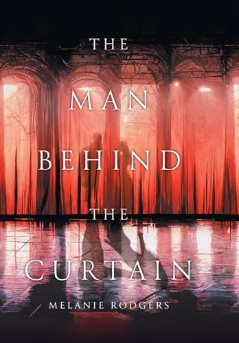 The Man Behind the Curtain von FriesenPress