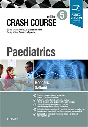 Crash Course Paediatrics: Enhanced Digital Version included. Details inside von Elsevier