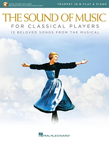 The Sound of Music for Classical Players - Trumpet and Piano: With Online Audio of Piano Accompaniments - Includes Downloadable Audio von Hal Leonard