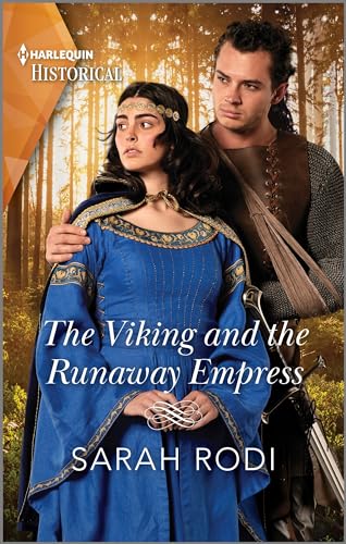 The Viking and the Runaway Empress (Harlequin Historical)